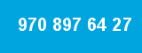 970 897 64 27
